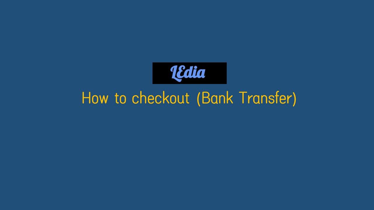How to checkout with bank transfer ?