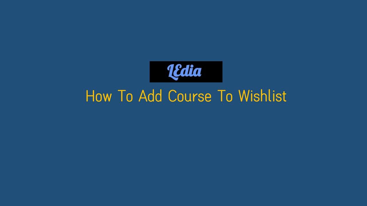 How to add course to wishlist ?